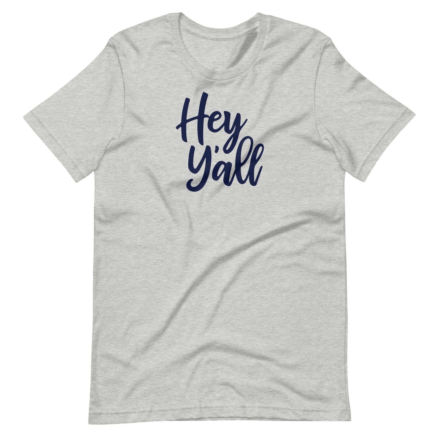 Hey Y'all Unisex t-shirt