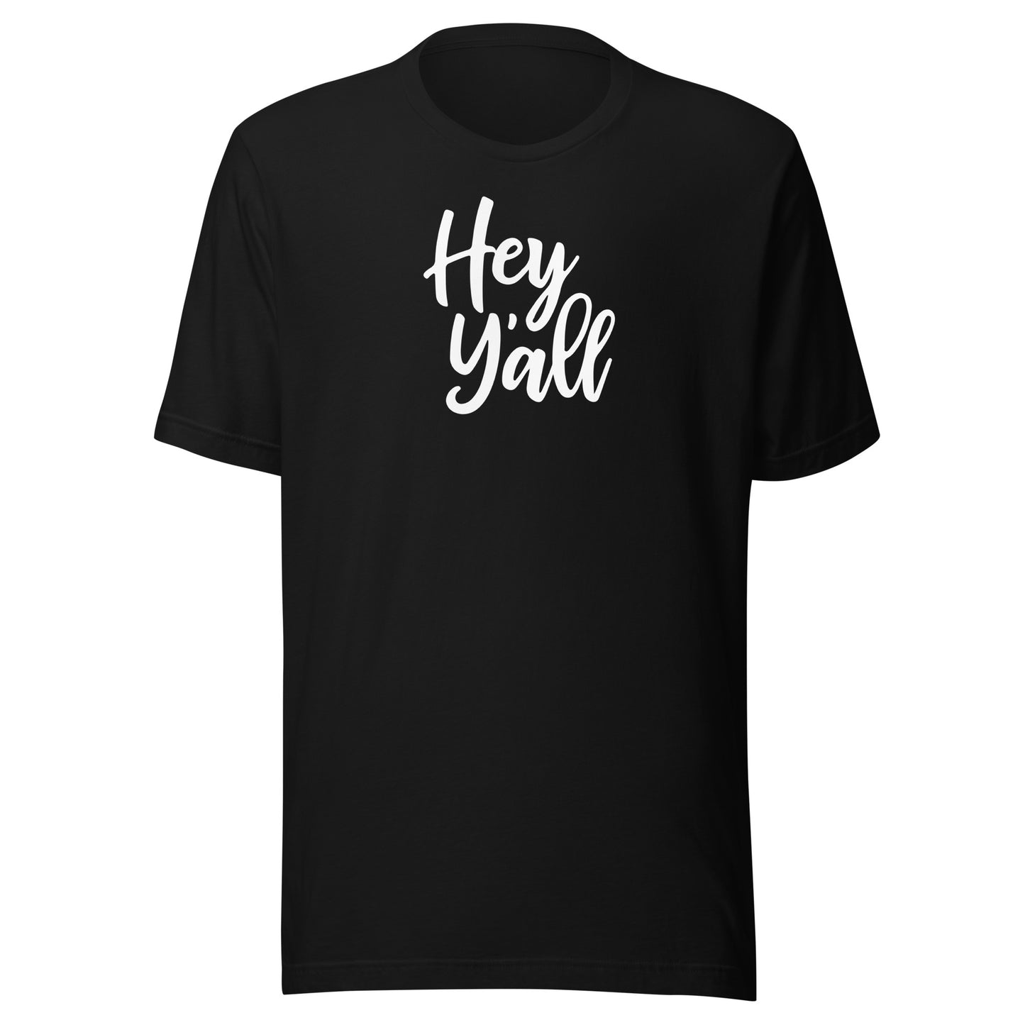Hey Y'all Unisex t-shirt