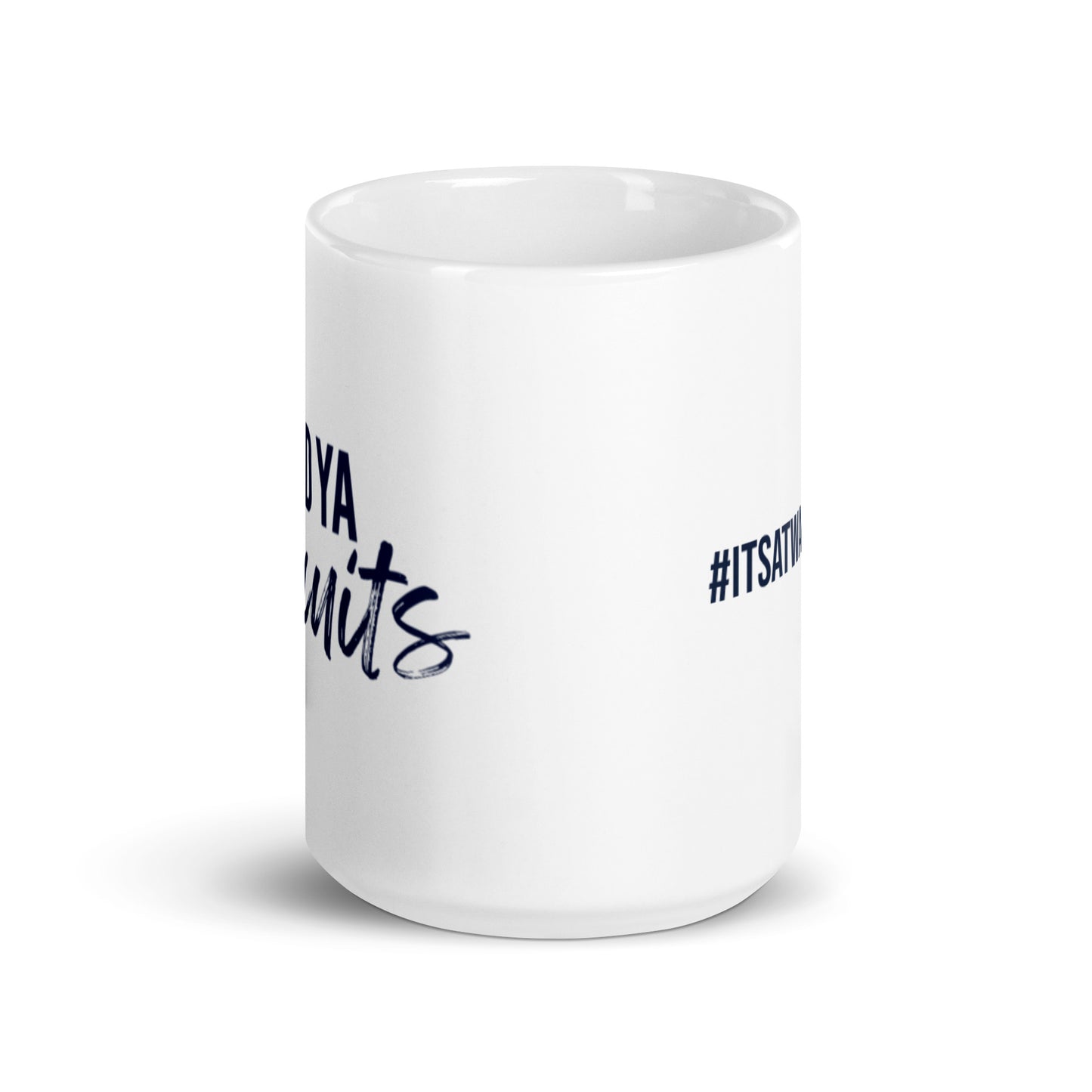 Mind Ya Biscuits White glossy mug