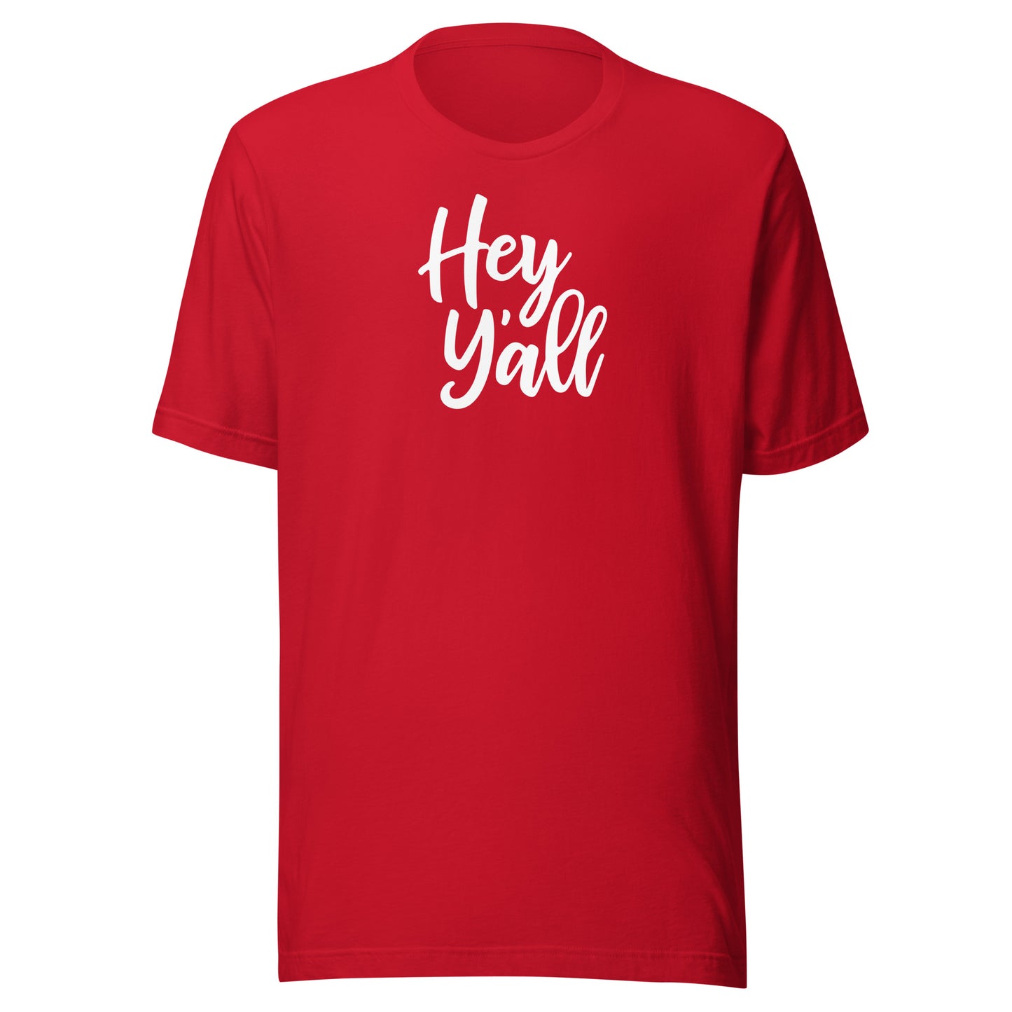 Hey Y'all Unisex t-shirt