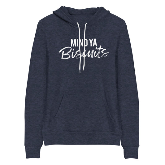 Mind Ya Biscuits Unisex hoodie